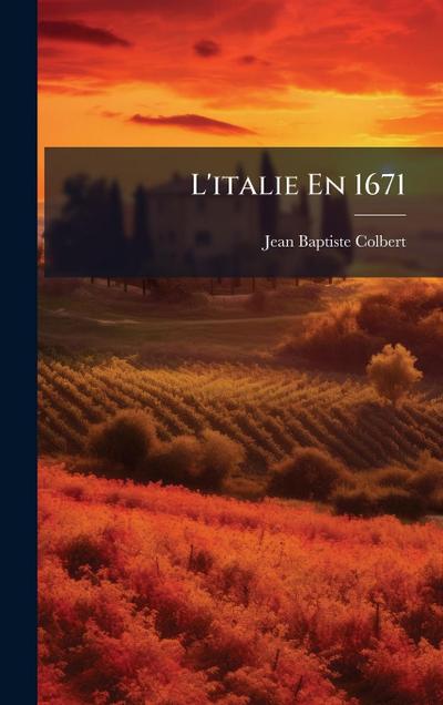 L’italie En 1671