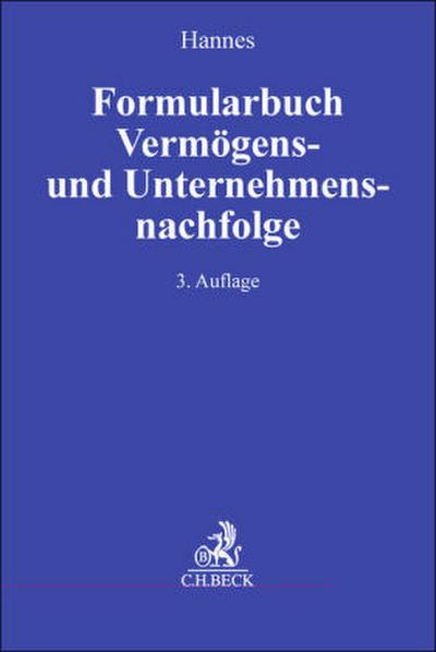 Formularbuch Vermögens- und Unternehmensnachfolge
