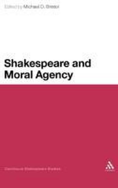 Shakespeare and Moral Agency