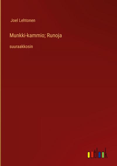 Munkki-kammio; Runoja