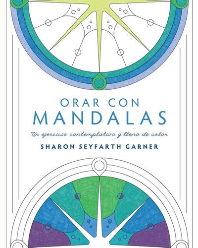Orar Con Mandalas