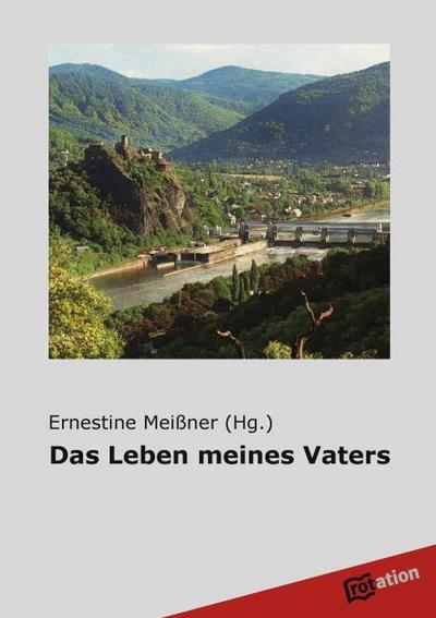 Das Leben meines Vaters