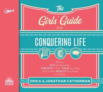 The Girls’ Guide to Conquering Life