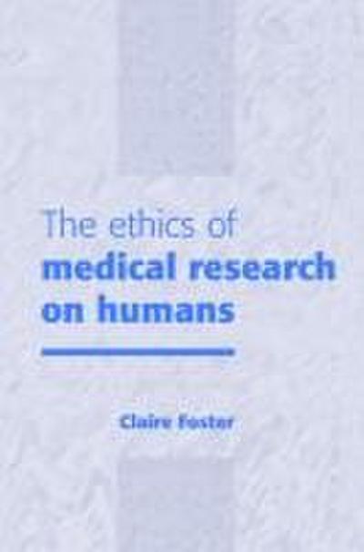 Ethics of Medical Research Humans