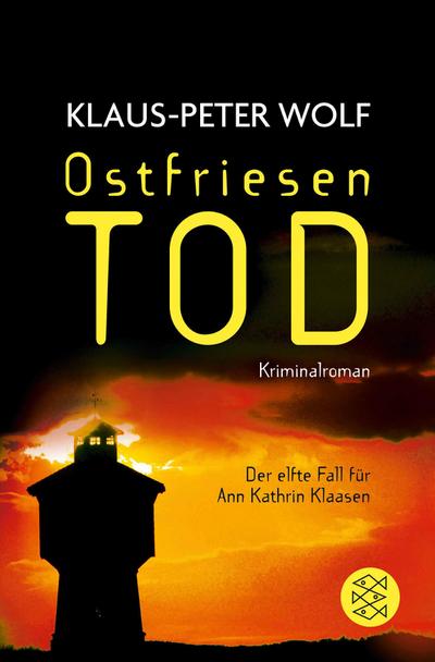 Ostfriesentod (Ann Kathrin Klaasen ermittelt, Band 11)