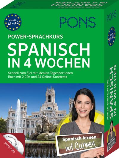 PONS Power-Sprachkurs Spanisch in 4 Wochen: Schnell zum Ziel mit idealen Tagesportionen. Buch mit 2 CDs und 24 Online-Kurztests