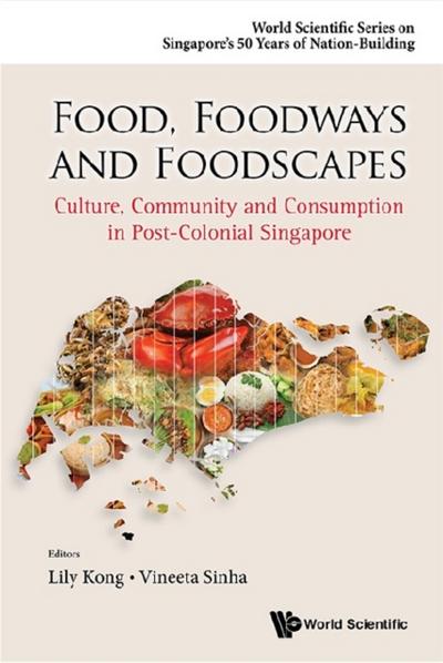 FOOD, FOODWAYS AND FOODSCAPES