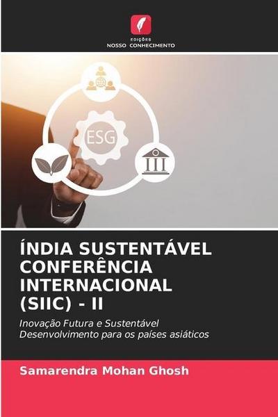 ÍNDIA SUSTENTÁVEL CONFERÊNCIA INTERNACIONAL (SIIC) - II