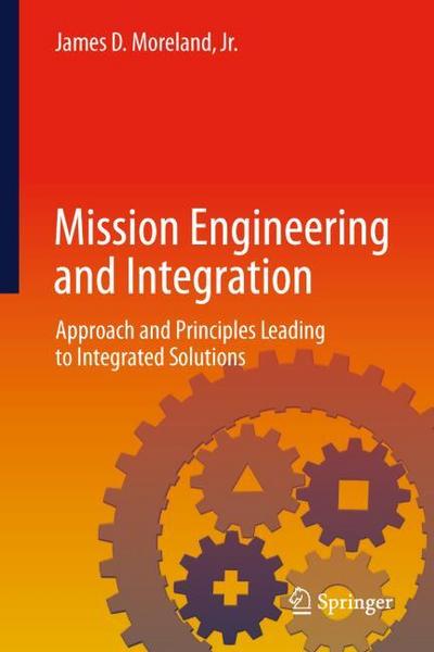 Mission Engineering and Integration