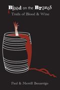 The Trail of Blook and Wine