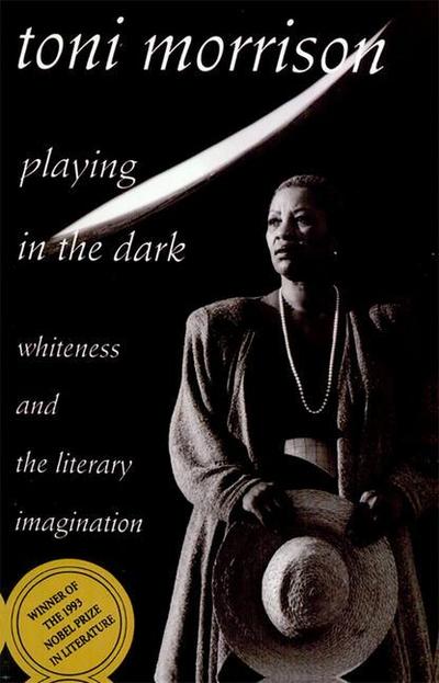 Playing in the Dark - Toni Morrison