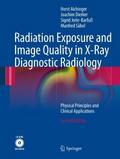Radiation Exposure and Image Quality in X-Ray Diag