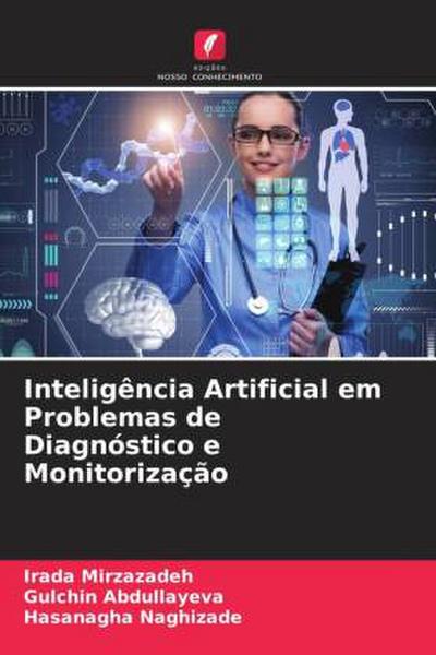 Inteligência Artificial em Problemas de Diagnóstico e Monitorização
