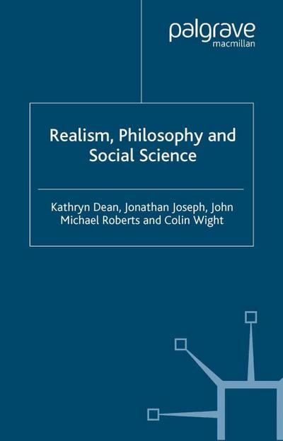 Realism, Philosophy and Social Science