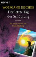 Der letzte Tag der Schöpfung