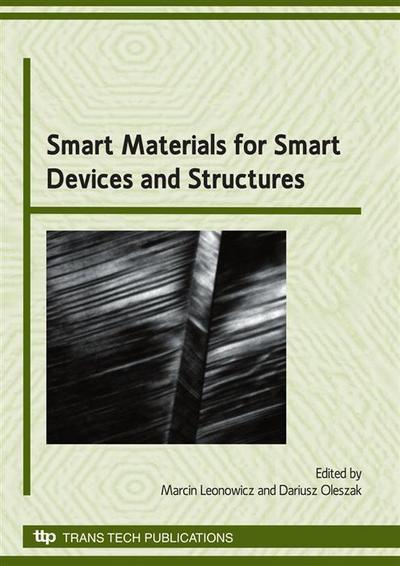 Smart Materials for Smart Devices and Structures