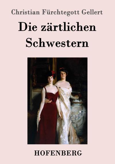 Die zärtlichen Schwestern