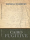 Memories of a Cairo Fugitive