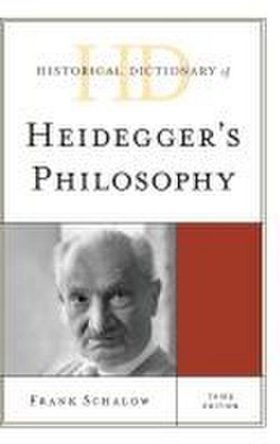 Historical Dictionary of Heidegger’s Philosophy