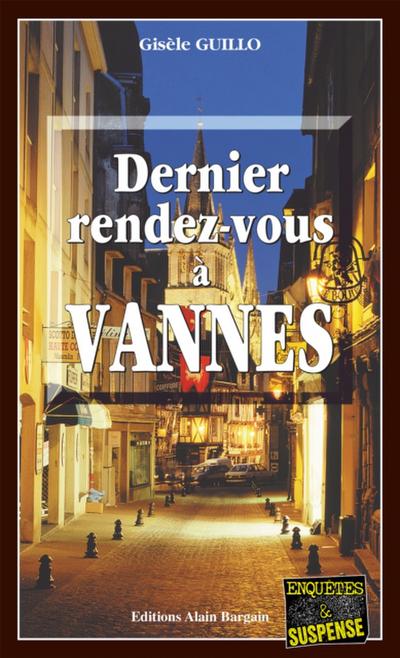 Dernier Rendez-vous à Vannes