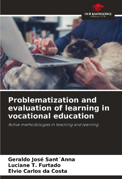 Problematization and evaluation of learning in vocational education