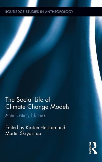 The Social Life of Climate Change Models
