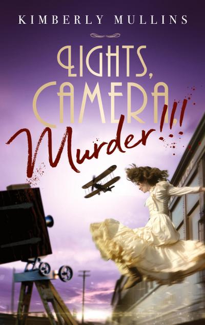 Lights, Camera, Murder!!!