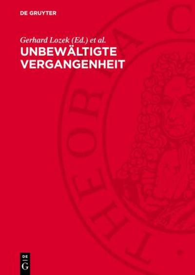 Unbewältigte Vergangenheit