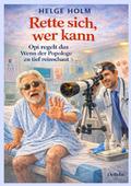 Rette sich, wer kann - Opi regelt das - Wenn der P ...