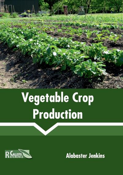 Vegetable Crop Production
