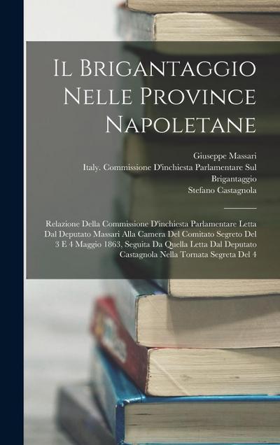 Il Brigantaggio Nelle Province Napoletane