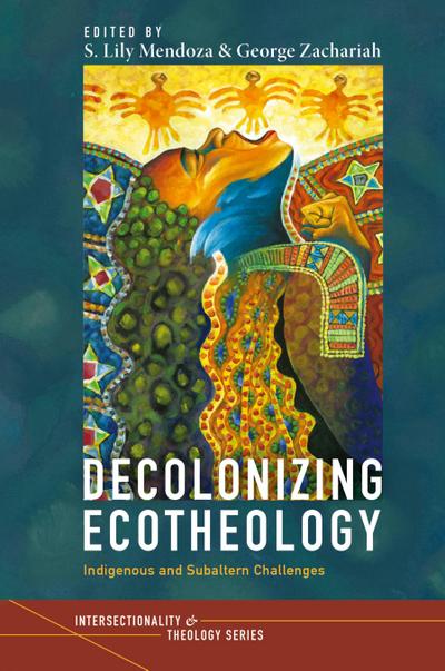 Decolonizing Ecotheology