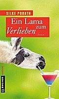 Ein Lama zum Verlieben - Silke Porath