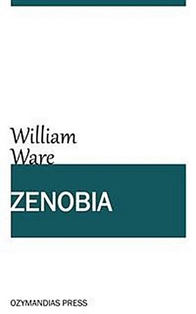 Zenobia; or the Fall of Palmyra