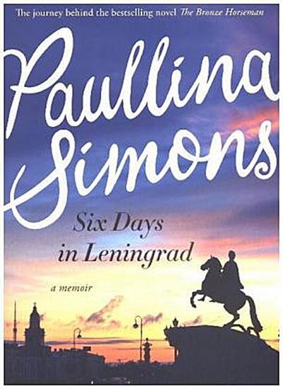 SIX DAYS IN LENINGRAD