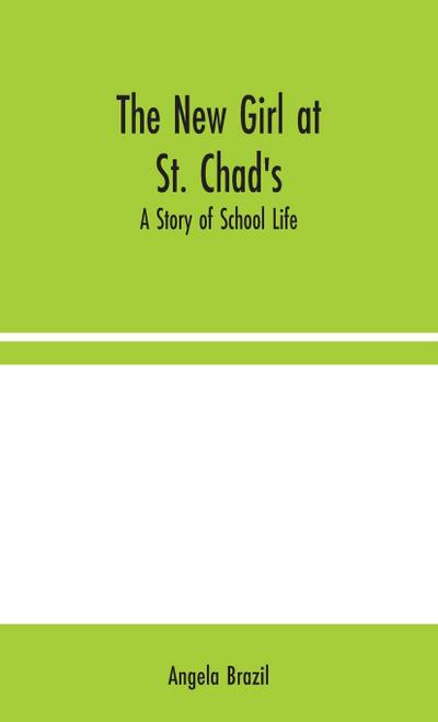 The New Girl at St. Chad’s
