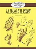 Arte e Tecnica del Disegno - 5 - La mano e il piede