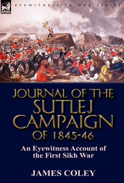 Journal of the Sutlej Campaign of 1845-6