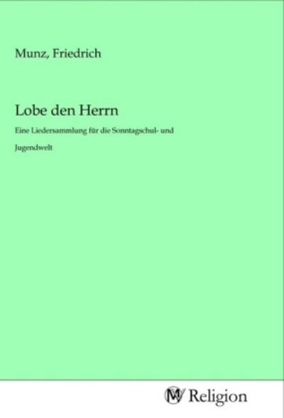 Lobe den Herrn
