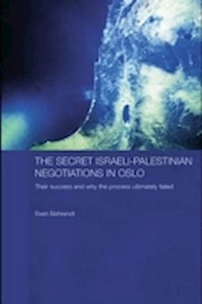 Secret Israeli-Palestinian Negotiations in Oslo