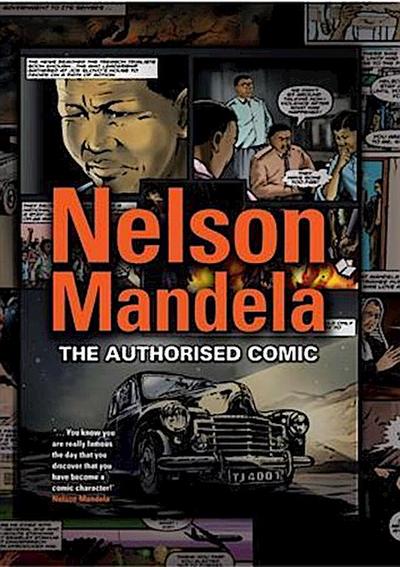 Nelson Mandela - The Authorised Comic Book