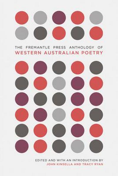 The Fremantle Press Anthology of Western Australian Poetry