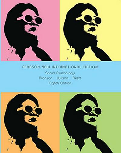 Social Psychology, New International Edition - Elliot Aronson
