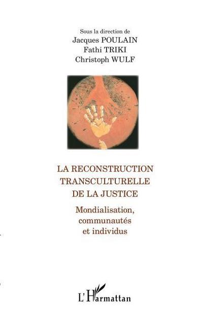 La reconstruction transculturelle de la Justice