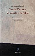 Storie d’amore, di morte e di follia