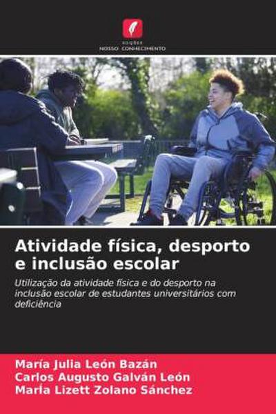 Atividade física, desporto e inclusão escolar