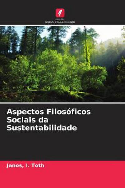 Aspectos Filosóficos Sociais da Sustentabilidade