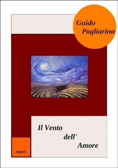 Il Vento dell’Amore - Saggio