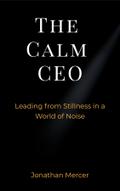The Calm CEO