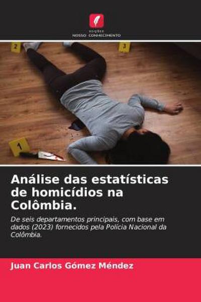 Análise das estatísticas de homicídios na Colômbia.